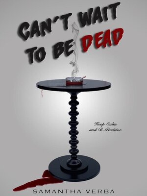 cover image of Can't Wait to Be Dead